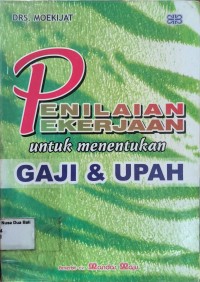 Penilaian Pekerjaan Untuk Menentukan gaji & Upah