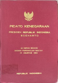 Pidato Kenegaraan Presiden Republik Indonesia Soeharto