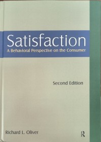 Satisfaction A Behavioral Perspective On The Consumer