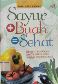 Sayur + Buah = Sehat