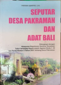 Seputar Desa Pakraman Dan Adat Bali