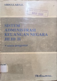 Sistem Administrasi Keuangan Negara Suatu pengantar II