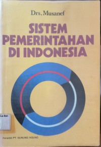 Sistem Pemerintahan Di Indonesia