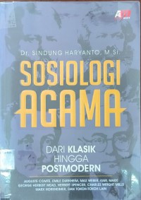 Sosiologi Agama: Dari Klasik Hingga Postmodern