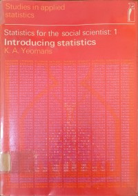 Statistics for The Social Scientist: 1 Introduting Statistics