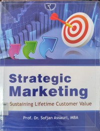 Strategic Marketing Sustaining Lifetime Customer Value