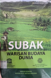 Subak Warisan Budaya Dunia