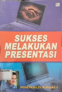 Sukses Melakukan Presentasi