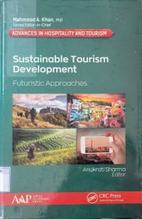 Sustainable Tourism Development Futuristic Approaches