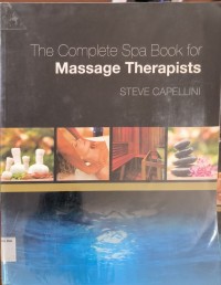 The Complete Spa Book for Massage Therapists