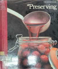 The Good Cook Preserving