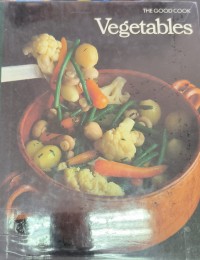 The Good Cook Vegetables