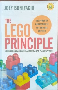 The Lego Principle Memuridkan Bangsa Melalui Hubungan Yang Dibangun