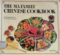 The Ma Family Chinese Cookbook