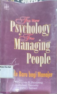 The New Psychology for Managing People