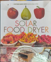 The Solar Food Dryer