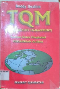 TQM Panduan Untuk Menghadapi Persaingan Global