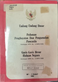 Undang Undang Dasar Pedoman Penghayatan Dan Pengamalan Pancasila Garis Garis besar Haluan Negara