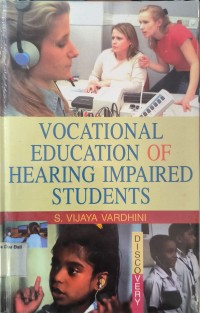 Vocational Education of Hearing Impaired Students