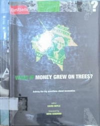 What If Money Grew On Trees