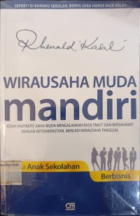 Wirausaha Muda Mandiri  
Ketika Anak Sekolah Bebisnis