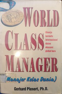 World Class Manager ( Manger Kelas Dunia)