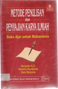 Metode  Penulisan Dan Penyajian Karya Ilmiah