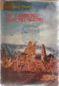 Dilambung Gunung Agung: Sebuah Kisah Perjalanan